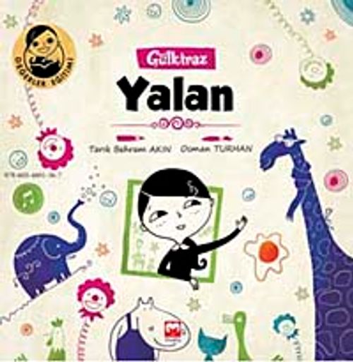 Gülkiraz - Yalan / Değerler Eğitimi