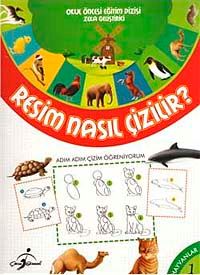 Resim Nasıl Çizilir? / Hayvanlar -1