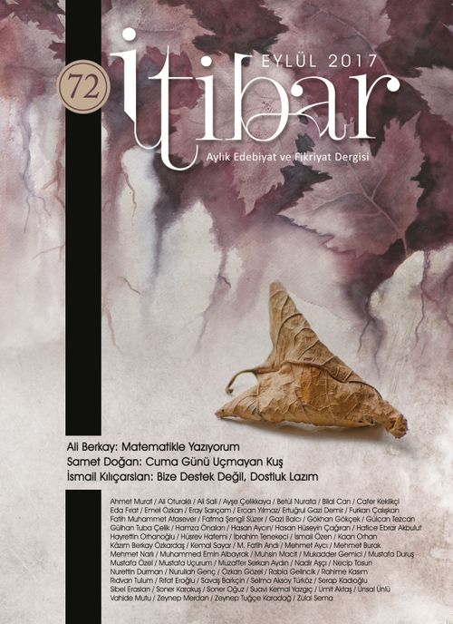 Sayı:72 Eylül 2017 İtibar Edebiyat ve Fikriyat Dergisi