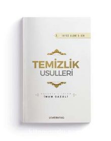 Temizlik Usulleri İhya-u Ulumiddin - İmam Gazali