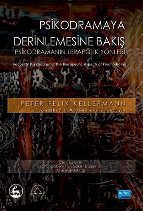 Psikodramaya Derinlemesine Bakış & Psikodramanın Terapötik Yanları