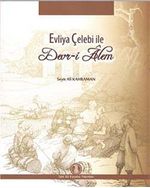 Evliya Çelebi ile Devri Alem