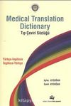 Medical Translation Dictionary Tıp Çeviri Sözlüğü & Türkçe-İngilizce İngilizce-Türkçe