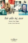 Bir Aile &Uuml;&ccedil; Asır