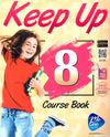 Keep Up 8 Course Book