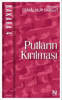 Putların Kırılması / Bakara 4