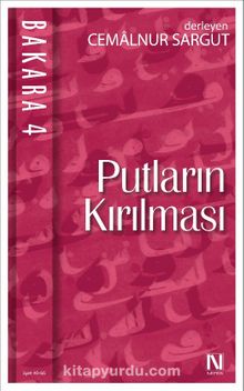 Putların Kırılması / Bakara 4 - Cemalnur Sargut