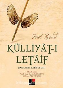 Külliyat-ı Letaif (Osmanlı Latifeleri) - Faik Reşad