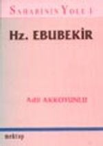 Hz. Ebubekir / Sahabinin Yolu - 1