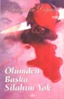 Ölümden Başka Silahım Yok