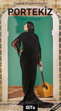 Portekiz & Yuvarlak Dünyanın Köşeleri