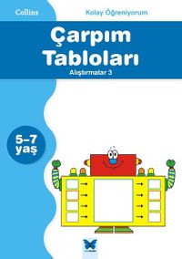 Kolay Öğreniyorum - Çarpım Tabloları Alıştırmalar 3 (5-7 Yaş)