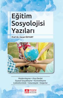 Eğitim Sosyolojisi Yazıları - Cevat Özyurt