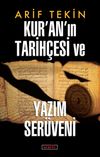 Kur'an'ın Tarih&ccedil;esi ve Yazım Ser&uuml;veni