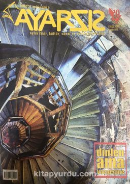 Ayarsız Aylık Fikir Kültür Sanat ve Edebiyat Dergisi Sayı:19 Eylül 2017