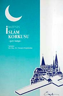 Batı'nın İslam Korkusu