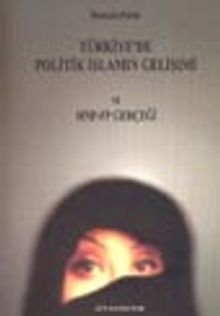 Türkiye'de Politik İslamın Gelişimi ve MNP-FP Gerçeği