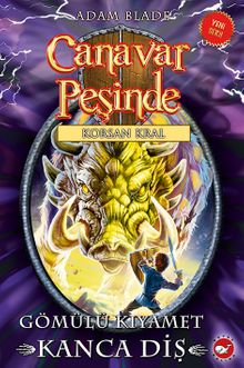 Canavar Peşinde 48 / Gömülü Kıyamet - Kanca Diş