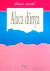 Alaca D&uuml;nya