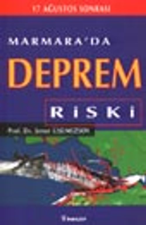 Marmara'da Deprem Riski / 17 Ağustos Sonrası