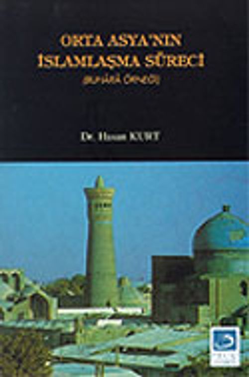 Orta Asya'nın İslamlaşma Süreci (Buhara Örneği)