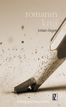 Romanın Krizi - Ertan Örgen