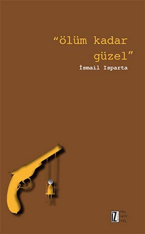 Ölüm Kadar Güzel