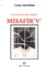 İsviçre'de Bir Kürt Mülteci Misafir "V"