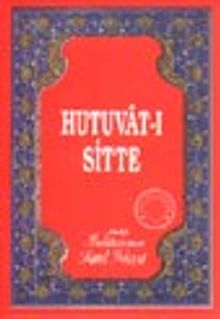 Hutuvat-ı Sitte (Osmanlıca)