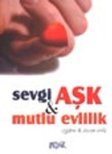 Sevgi Aşk & Mutlu Evlilik