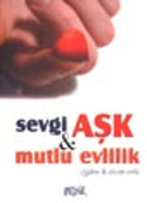 Sevgi Aşk & Mutlu Evlilik