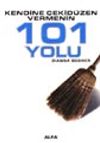 Kendine &Ccedil;ekid&uuml;zen Vermenin 101 Yolu