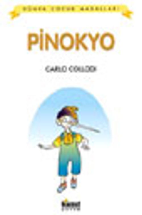 Pinokyo / Dünya Çocuk Masalları