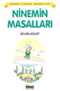 Ninenin Masalları / Dünya Çocuk Masalları