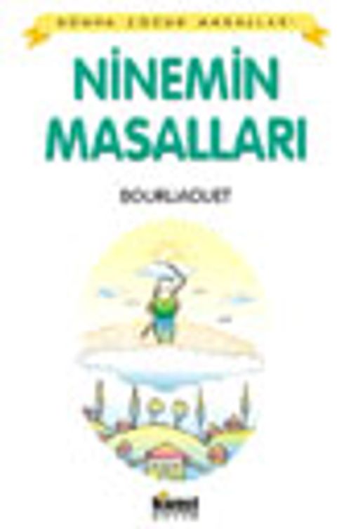 Ninenin Masalları / Dünya Çocuk Masalları