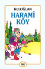 Keloğlan - Harami Köy
