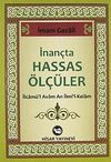 İnan&ccedil;ta Hassas &Ouml;l&ccedil;&uuml;ler & İlcam&uuml;'l Avam An İlmi'l-Kelam