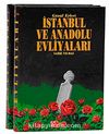 İstanbul ve Anadolu Evliyaları (2 Cilt) 1.Hmr & Gönül Erleri