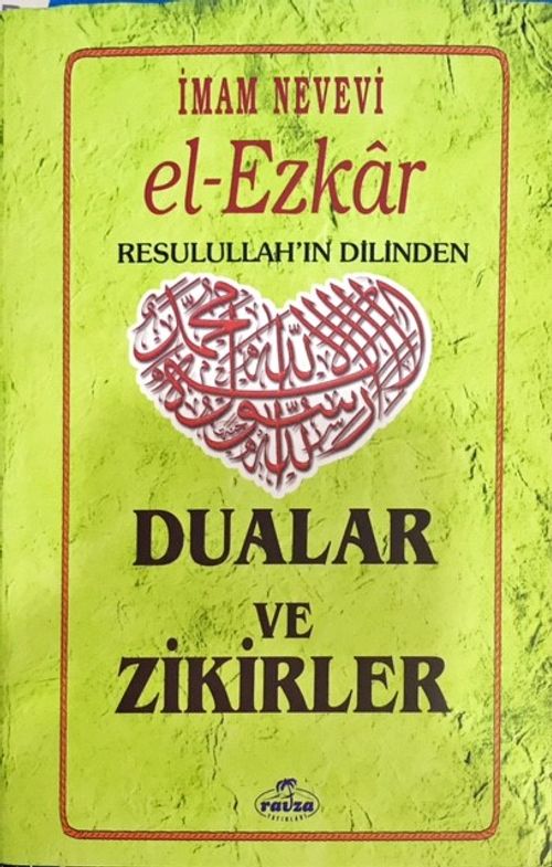 El Ezkar & Resulullah'ın (s.a.v.) Dilinden Dualar ve Zikirler