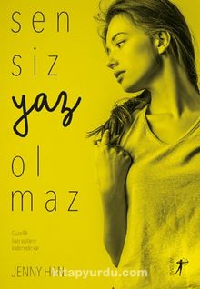 Sensiz Yaz Olmaz - Jenny Han