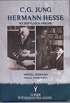 Jung & Hesse İki Dostluğun Anıları