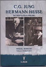 Jung & Hesse İki Dostluğun Anıları