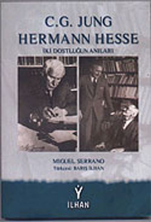 Jung & Hesse İki Dostluğun Anıları