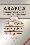 Arap&ccedil;a Harekesiz Metin Okuma ve Kavrama Teknikleri