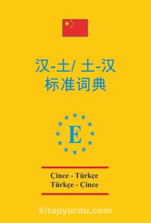 Çince-Türkçe ve Türkçe-Çince Standart Sözlük