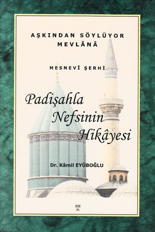 Padişahla Nefsinin Hikayesi