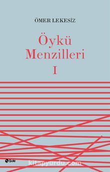 Öykü Menzilleri 1 - Ömer Lekesiz