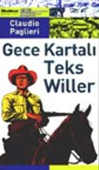 Gece Kartalı Teks Willer