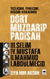 D&ouml;rt Muzdarip Padişah