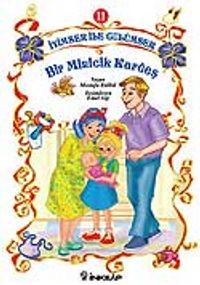 Bir Minicik Kardeş / İyimser ile Gülümser 11